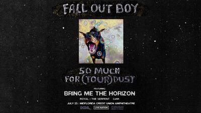 Fall Out Boy So Much For (Tour) Dust